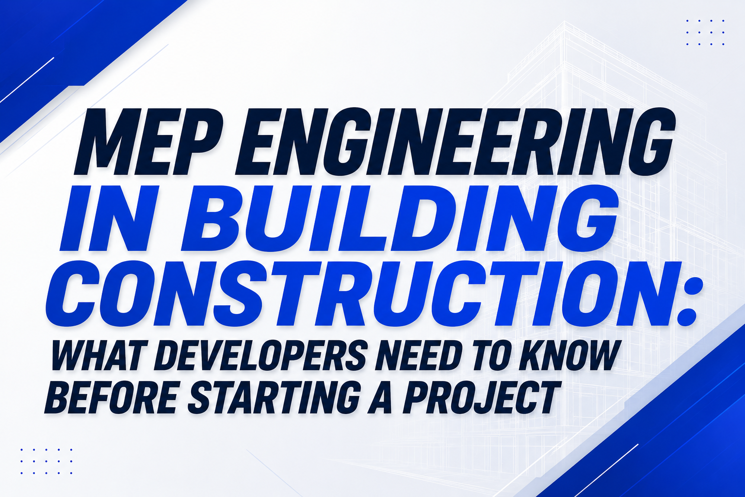 MEP Engineering in Building Construction